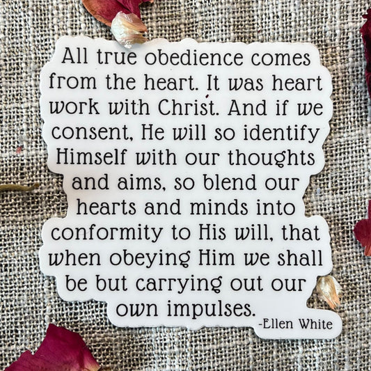 Ellen White Quote Inspirational Vinyl Sticker