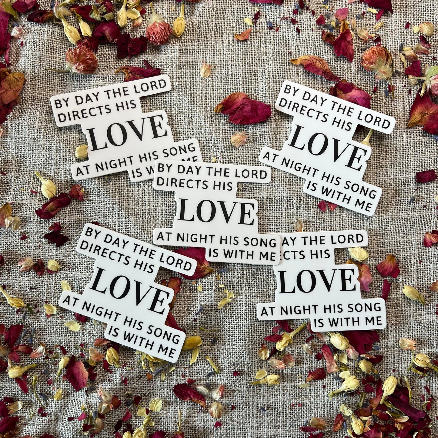 By Day The Lord Directs His Love, At Night His Song is With Me Christian Vinyl Sticker