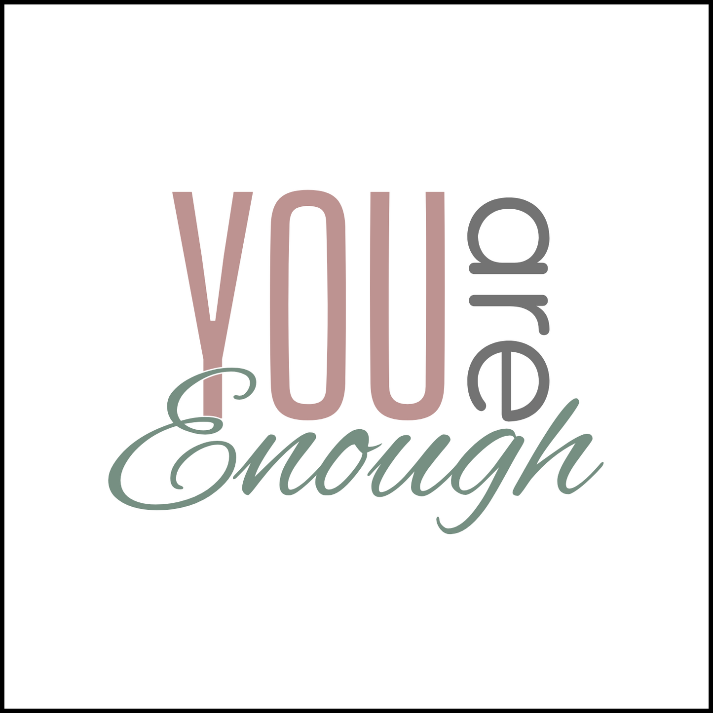 5" Precut Cotton Quilt Square | Encouraging Fabric for Quilting & Crafts | You are Enough | Pack of 1 or 5
