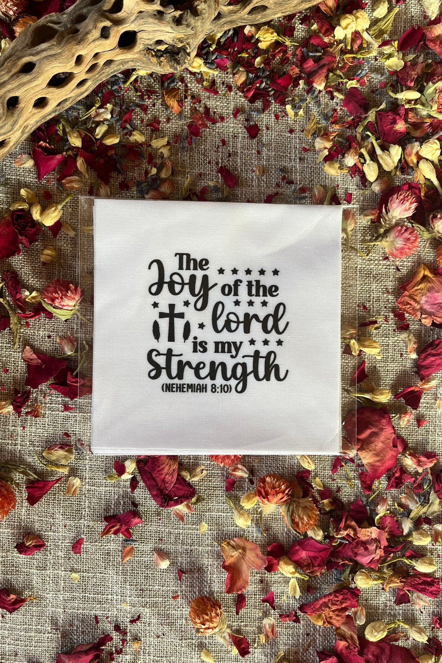 Precut Bible Quilt Square - The Joy of the Lord Is My Strength, Nehemiah 8:10