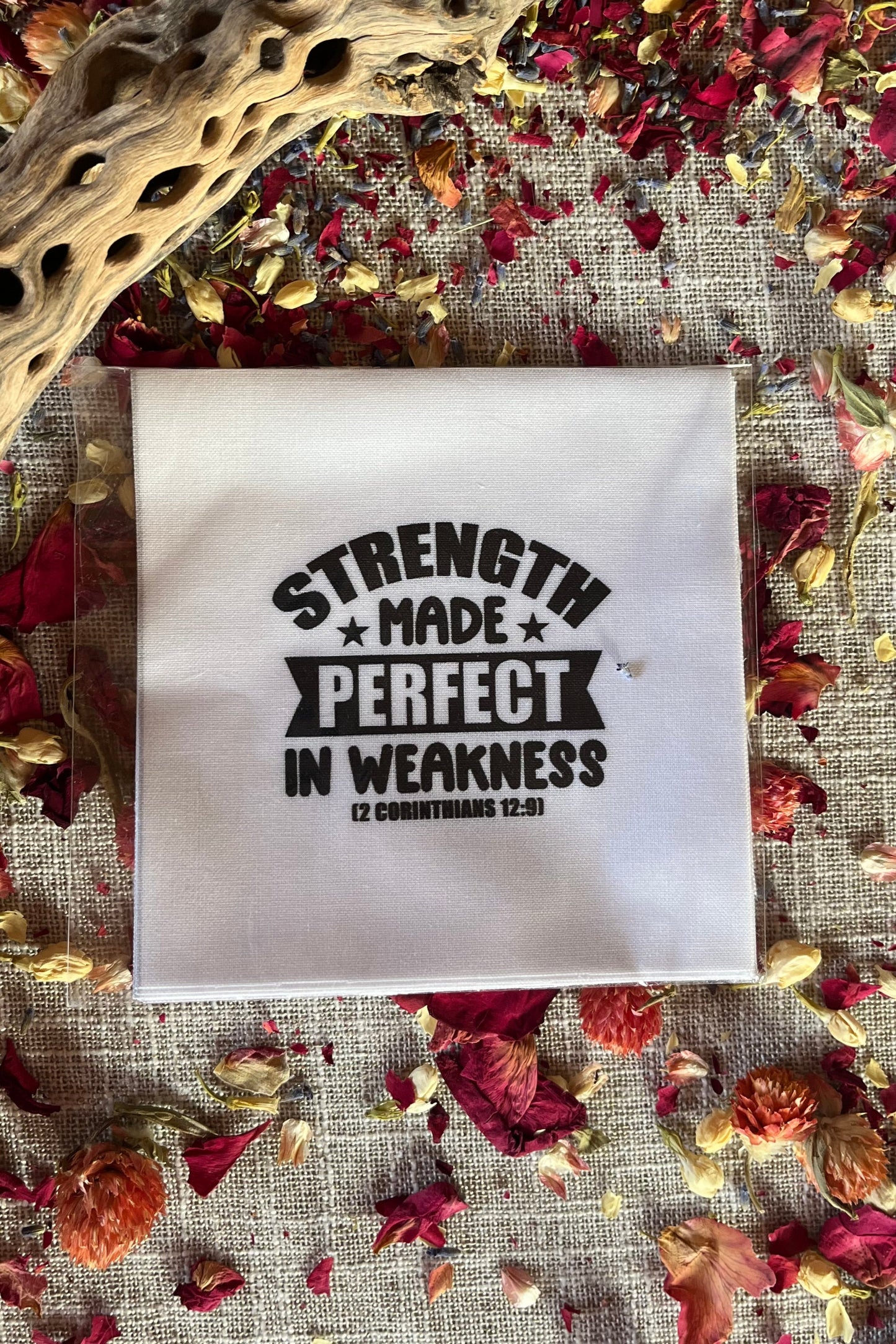 Precut Bible Quilt Square - Strength Made Perfect In Weakness, 2 Corinthians 12:9