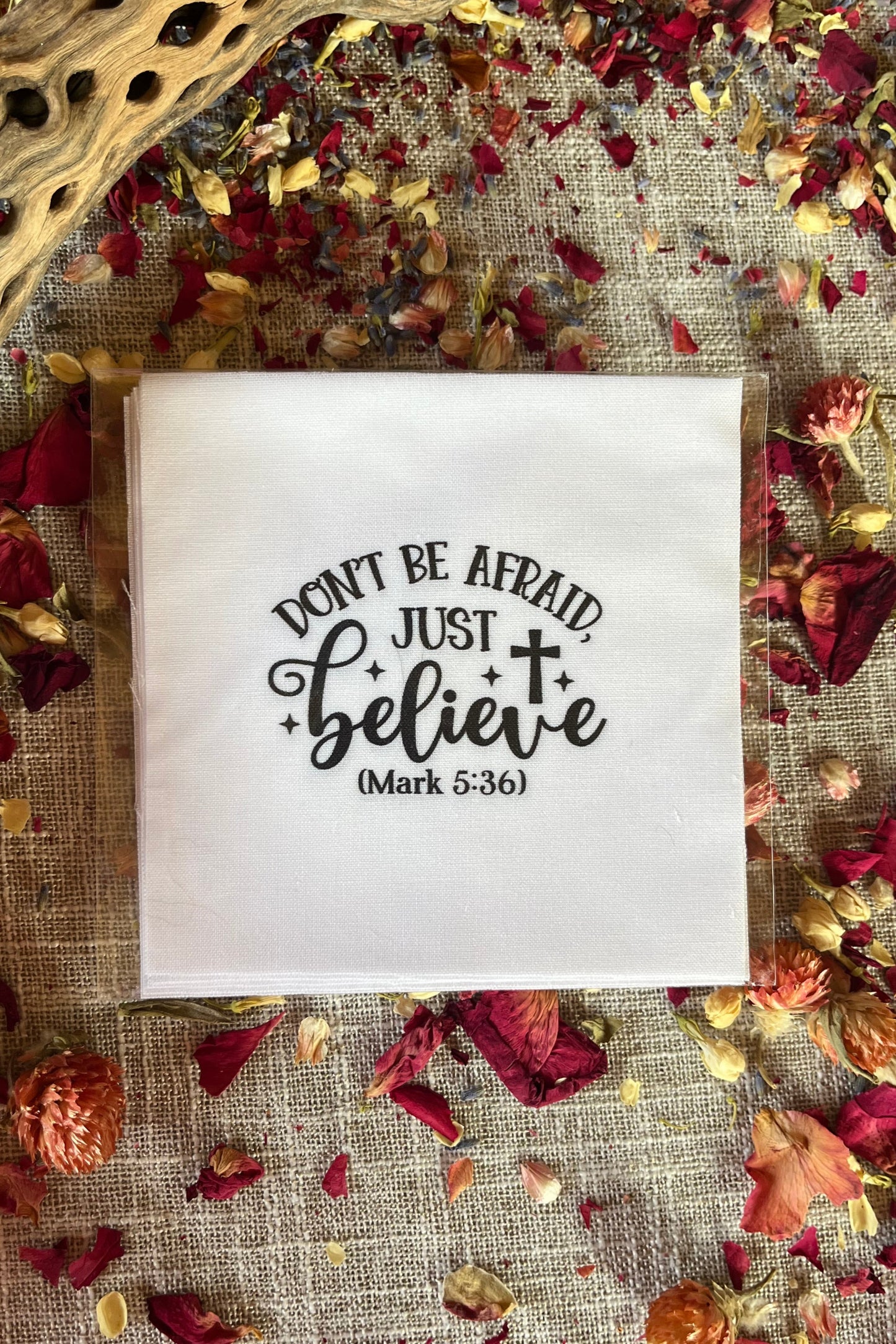 Precut Bible Quilt Square - Don't Be Afraid, Just Believe, Mark 5:36