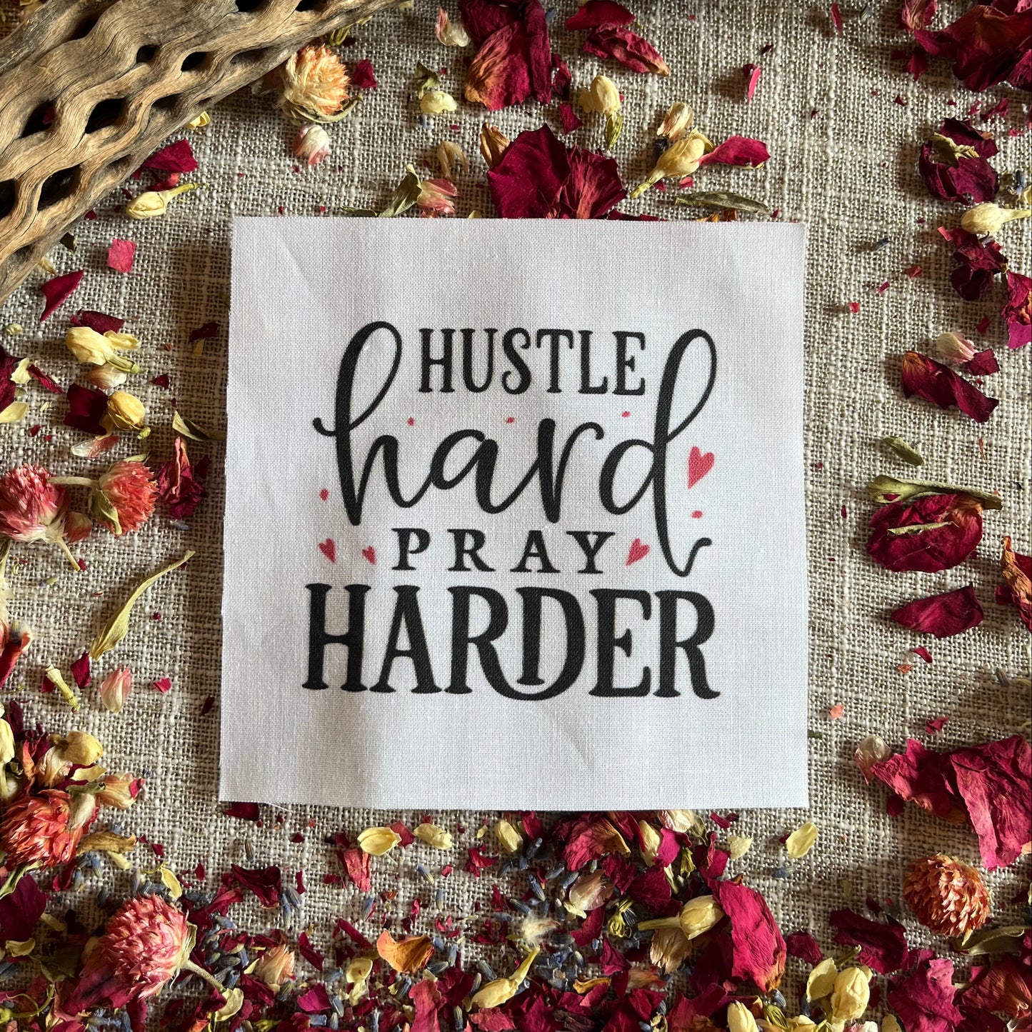 Precut Bible Quilt Square - Hustle Hard, Pray Harder