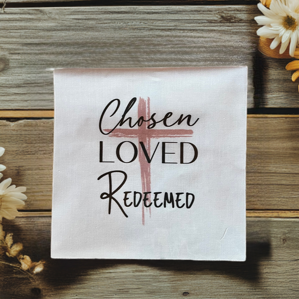 Chosen, Loved, Redeemed Precut Quilt Square